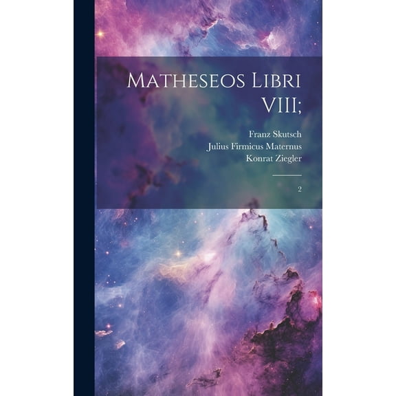 Matheseos libri VIII; : 2 (Hardcover)