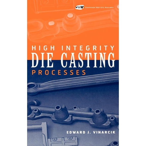 High Integrity Die Casting Processes, (Hardcover)