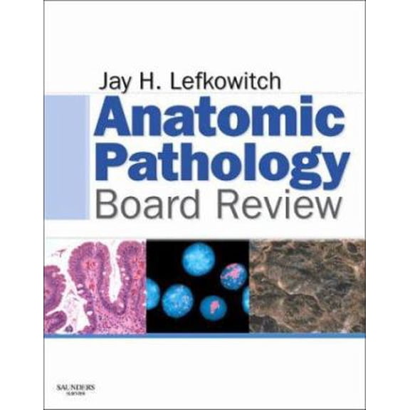 Pre-Owned Anatomic Pathology Board Review (Paperback) 141602588X 9781416025887