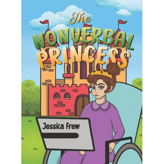 The Nonverbal Princess, (Hardcover)