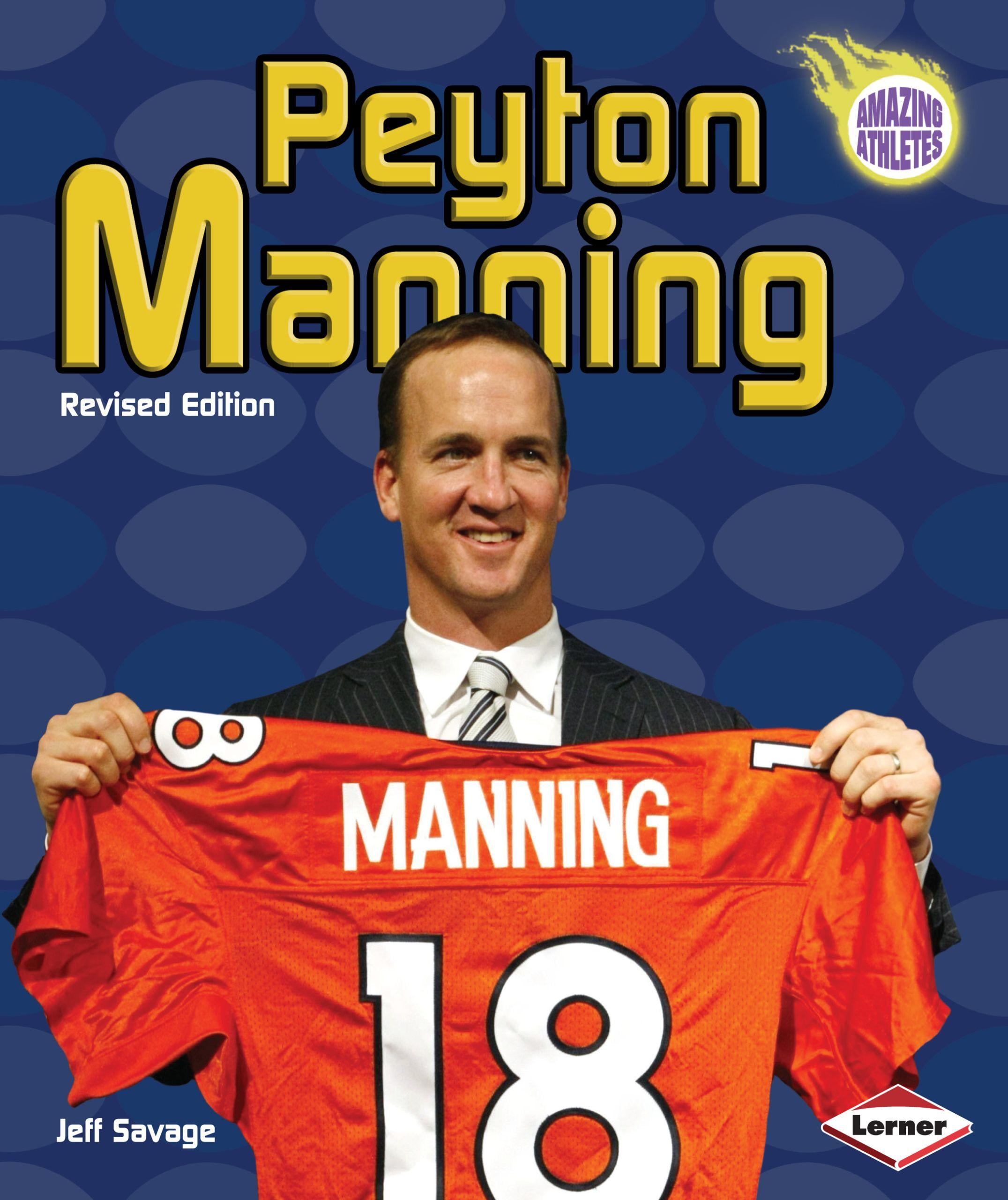 Peyton Manning, 3rd Edition