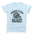 thumbnail image 3 of Sunday Plans: Eat. Sleep. Football - Women's Garment Dyed Graphic T-Shirt, 3 of 11
