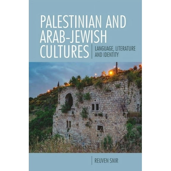 Palestinian and Arab-Jewish Cultures: Language, Literature, and Identity, (Hardcover)