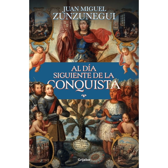 Al DÃa Siguiente de la Conquista / The Day After the Conquest, (Paperback)