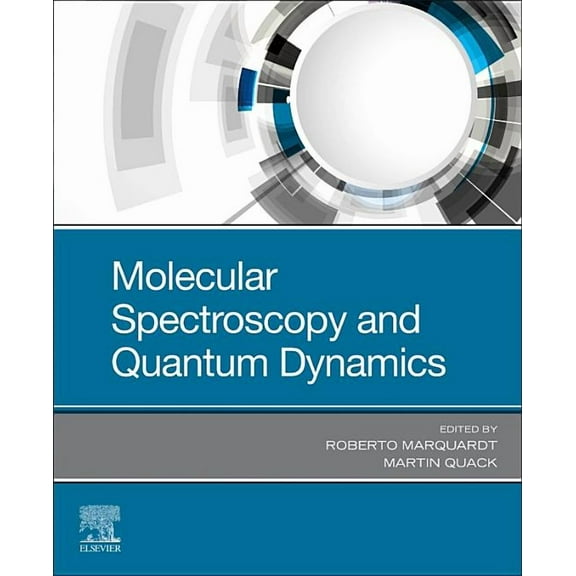 Molecular Spectroscopy and Quantum Dynamics, (Paperback)