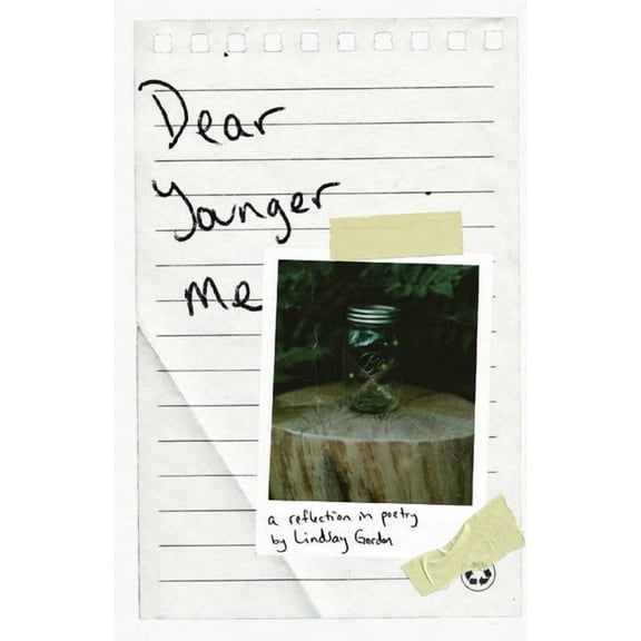 Dear Younger Me: A Reflection in Poetry, (Paperback)