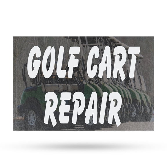 Golf Cart Repair Vinyl Decal 24 Inch x 36 Inch Weatherproof Heavy-Duty Adhesive Backing | Maintenance Services, Expert Repairs, Reliable Mechanics | Made in USA
