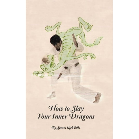 How to Slay Your Inner Dragons (Hardcover)