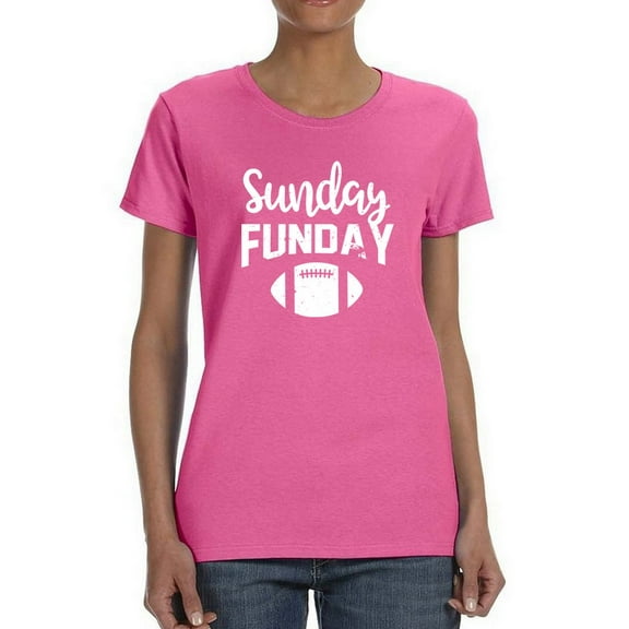 Sunday Funday! Women T-Shirt, Female x-Large