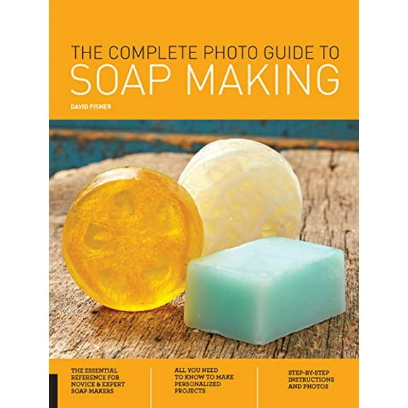 Pre-Owned The Complete Photo Guide to Soap Making (Paperback - Used) 1589239431 9781589239432