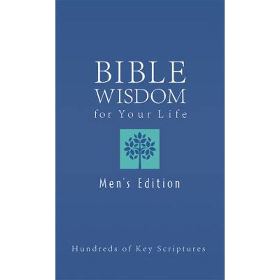 Pre-Owned Bible Wisdom for Your Life--Men's Edition: Hundreds of Key Scriptures (Inspirational Book Bargains) (Unknown) 1624166962 9781624166969