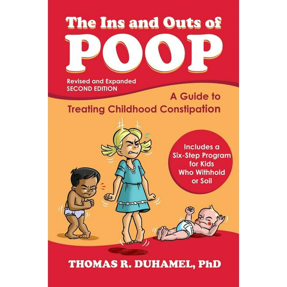 The Ins and Outs of Poop A Guide to Treating Childhood Constipation