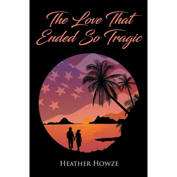 The Love That Ended So Tragic (Paperback)