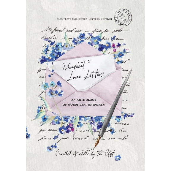Unsent Love Letters: An Anthology of Words Left Unspoken, (Hardcover)