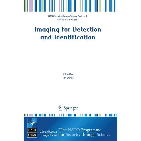 NATO Security Through Science Series B: Imaging for Detection and Identification, (Paperback)