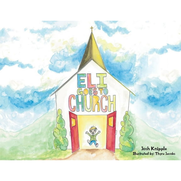 Eli Goes To Church, (Paperback)