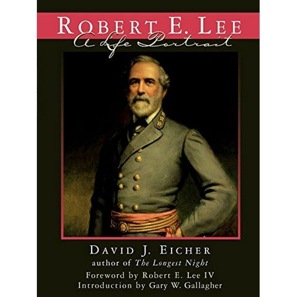 Robert E. Lee: un Portrait de Vie