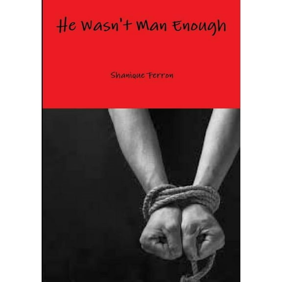 He Wasn't Man Enough, (Paperback)