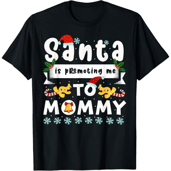 Santa is Promoting Me To Mommy Funny Pregnancy Xmas Women T-Shirt