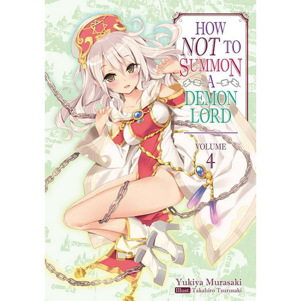 How Not to Summon a Demon Lord (Light Novel): How Not to