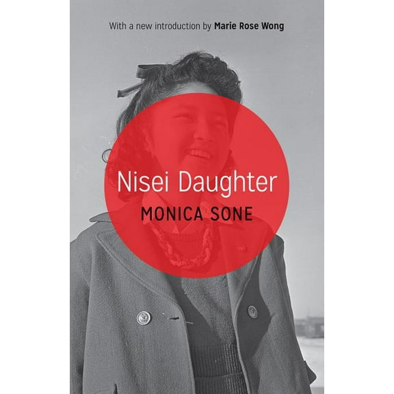 Classics of Asian American Literature Nisei Daughter, (Paperback)