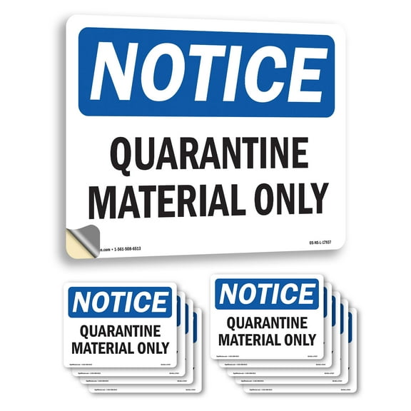Quarantine Material Only OSHA Notice Vinyl Decal Label 14 Inch x 10 Inch - 10 Pack