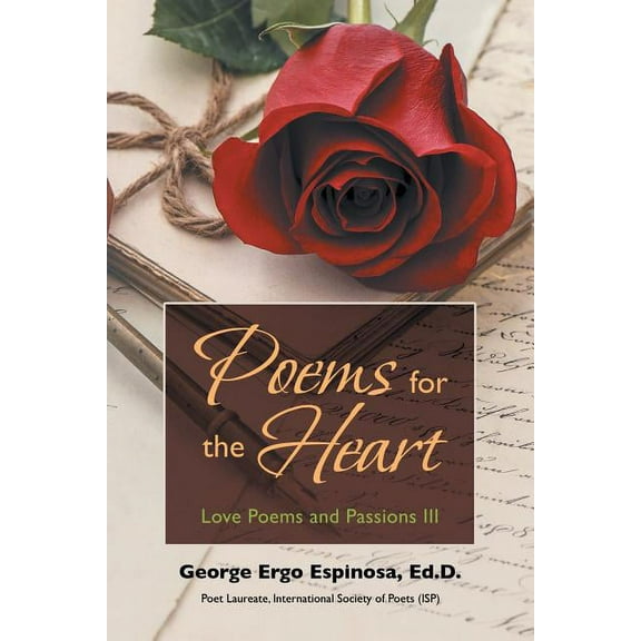 Poems for the Heart : Love Poems and Passions III