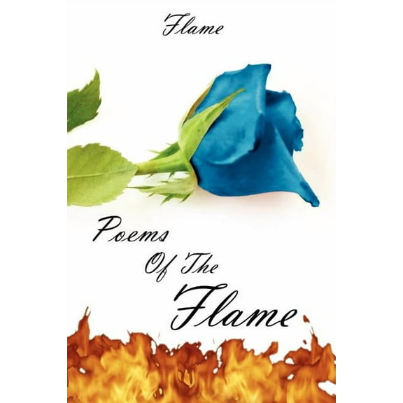 Poems Of The Flame, (Paperback)