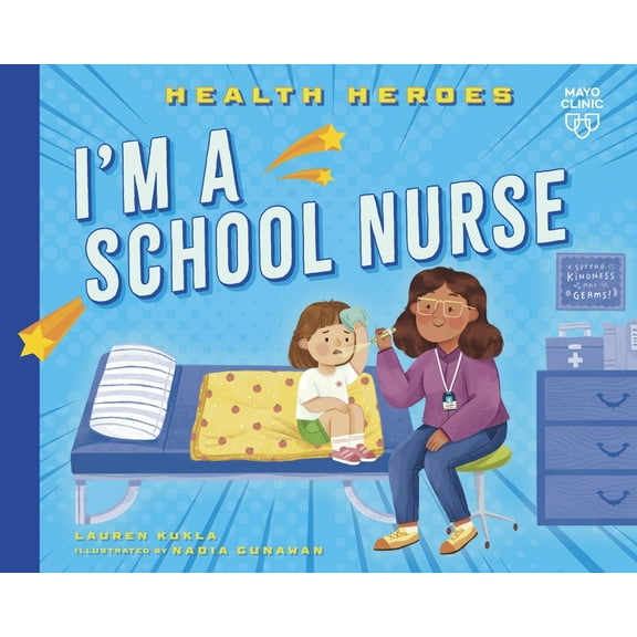 Health Heroes I'm a School Nurse, (Hardcover)
