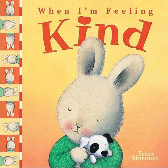 When I'm Feeling Kind, (Hardcover)
