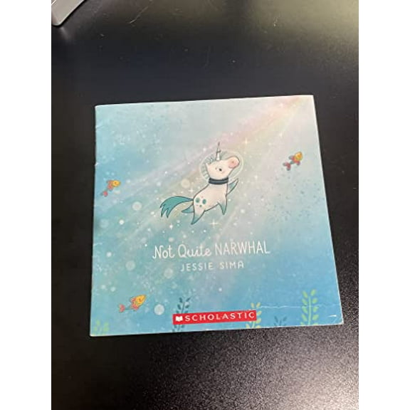 Pre-Owned Not Quite Narwhal, 9781338265064, 1338265067, Paperback,