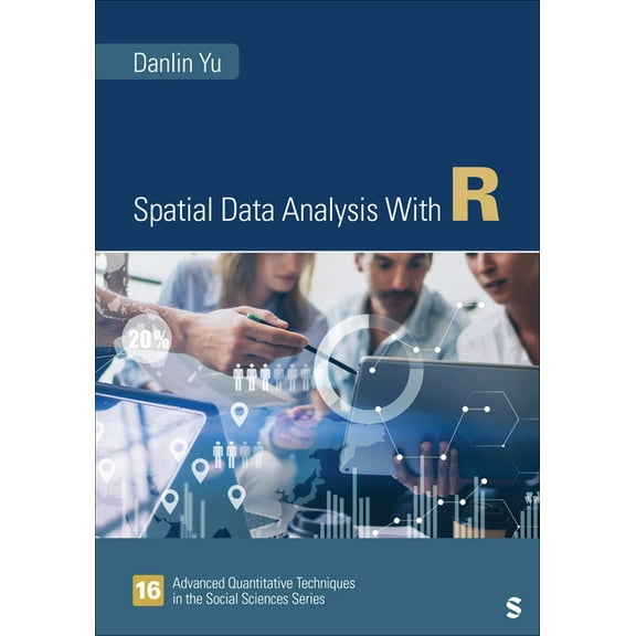 Advanced Quantitative Techniques in the Spatial Data Analysis with R, (Paperback)