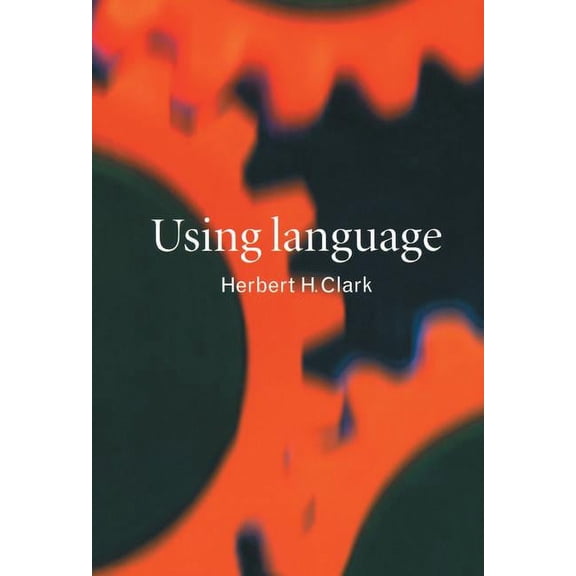 Using Language, (Hardcover)