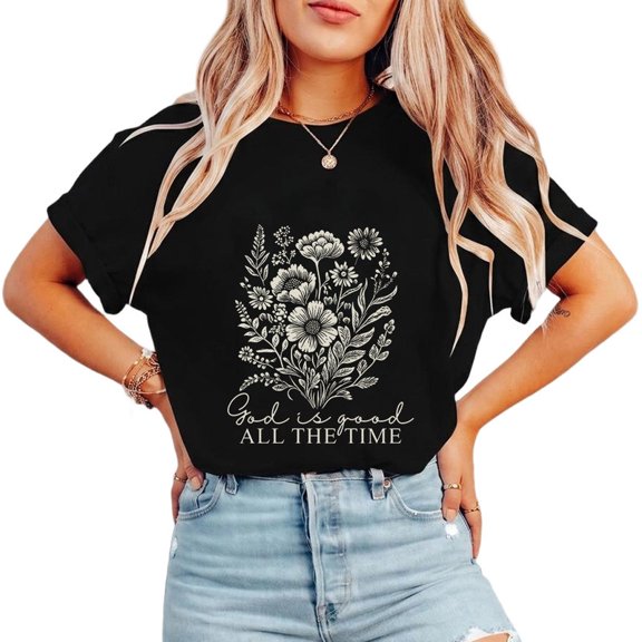 God is Good All The Time Christian Graphic Tees Biblical Saying Religious Print T-shirts Inspirational Spiritual Tops Short Sleeve Shirts Black,L