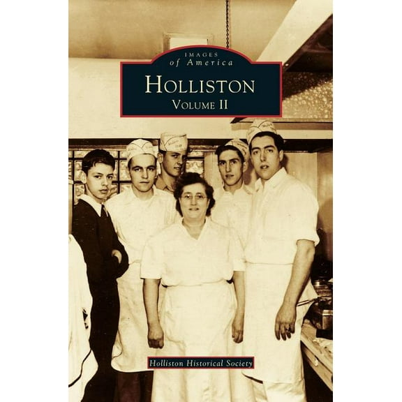 Holliston, Volume II (Hardcover)
