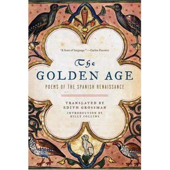Pre-Owned The Golden Age: Poems of the Spanish Renaissance (Paperback) 0393329917 9780393329919