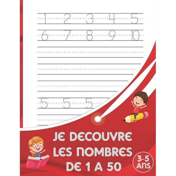 Je découvre les nombres: Je trace mes premiers chiffres - Carnet pour apprendre à votre enfant à tracer les chiffres de , (Paperback)
