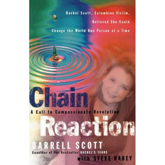 Pre-Owned Chain Reaction: A Call to Compassionate Revolution (Paperback) 0785266801 9780785266808