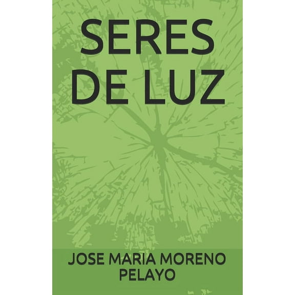Seres de Luz, (Paperback)