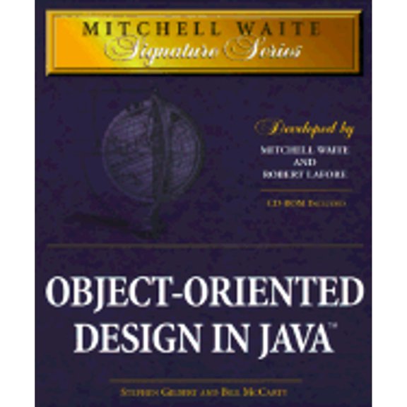 Pre-Owned Object-Oriented Design in Java (Mitchell Waite Signature Series), 9781571691347, 1571691340, Hardcover,