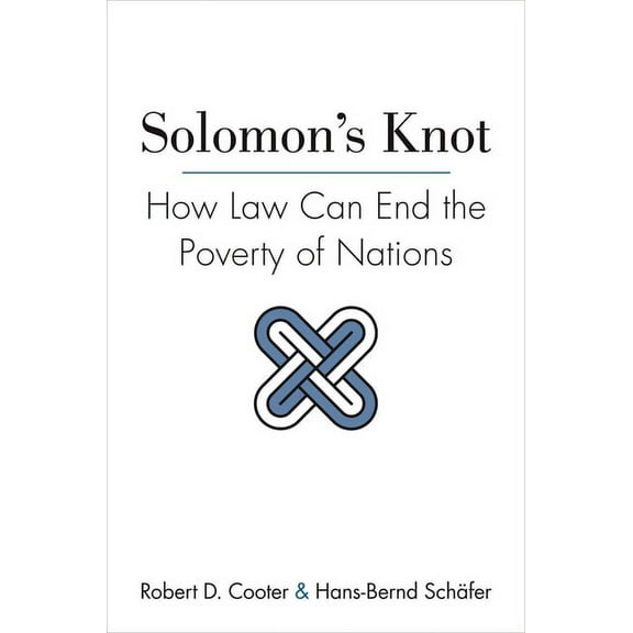 The Kauffman Foundation Innovation and E Solomon's Knot: How Law Can End the Poverty of Nations, Book 9, (Paperback)