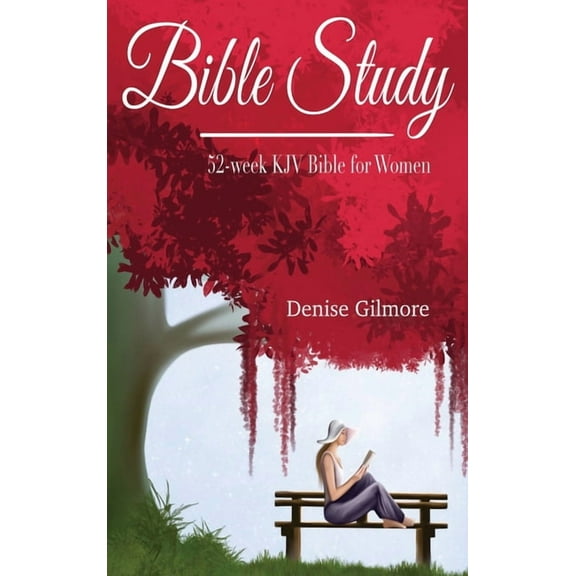Bible Study: 52-Week KJV Bible for Women, (Hardcover)