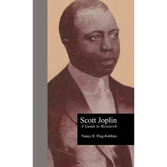 Routledge Music Bibliographies Scott Joplin: A Guide to Research, (Hardcover)