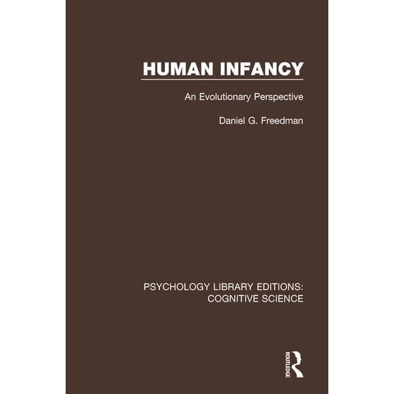 Psychology Library Editions: Cognitive S Human Infancy: An Evolutionary Perspective, Book 11, (Hardcover)