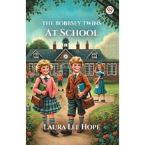 The Bobbsey Twins At School, (Paperback)