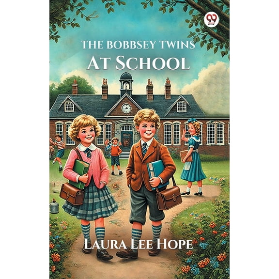 The Bobbsey Twins At School, (Paperback)