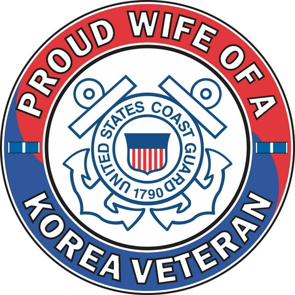 3.8 Inch U.S. Coast Guard Proud Wife of a Korea Veteran