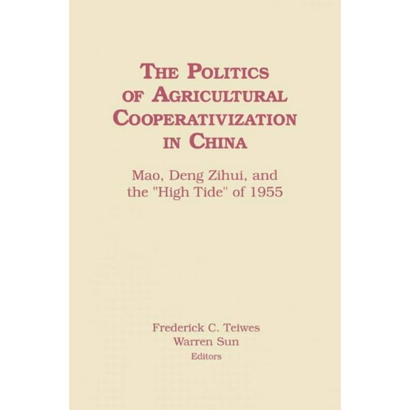 Chinese Law & Government The Politics of Agricultural Cooperativization in China, (Paperback)
