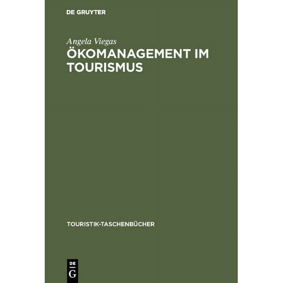 Touristik-TaschenbÃ¼cher Ãkomanagement im Tourismus, (Hardcover)