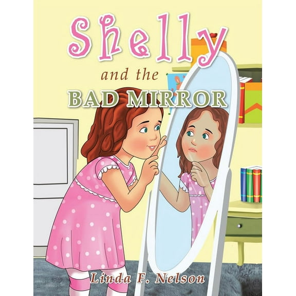 Shelly and the Bad Mirror
